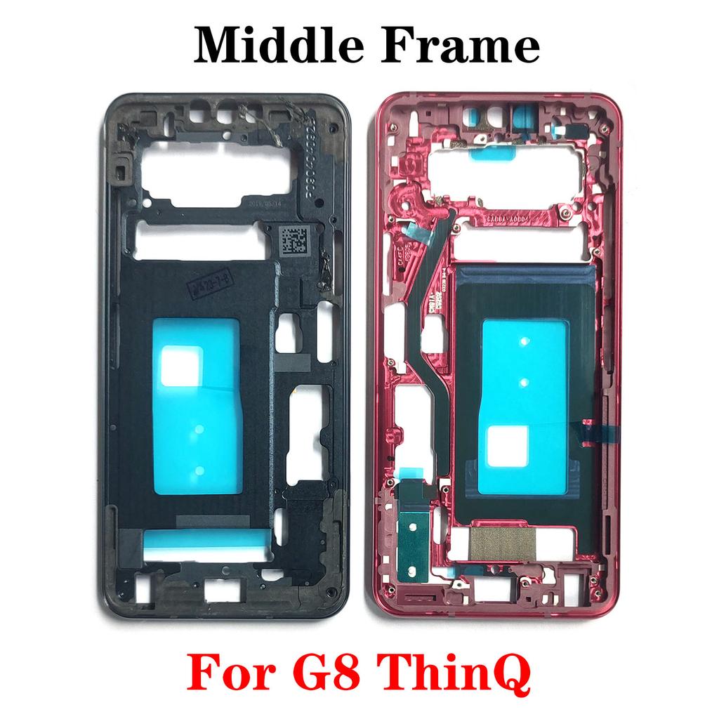 Best Quality For LG G7 G8 G8x G8S G9 V30 V35 V40 V50 V60 Q9 ThinQ Middle Frame Housing Front LCD Bezel Plate Cover Repair Parts