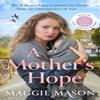 A Mothers Hope by Maggie Mason Paperback Book 9781408732120