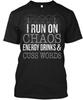 Corrections Chaos Correctional Officer I Run On T-Shirt Made In USA S To 5XL Unisex T-Shirt