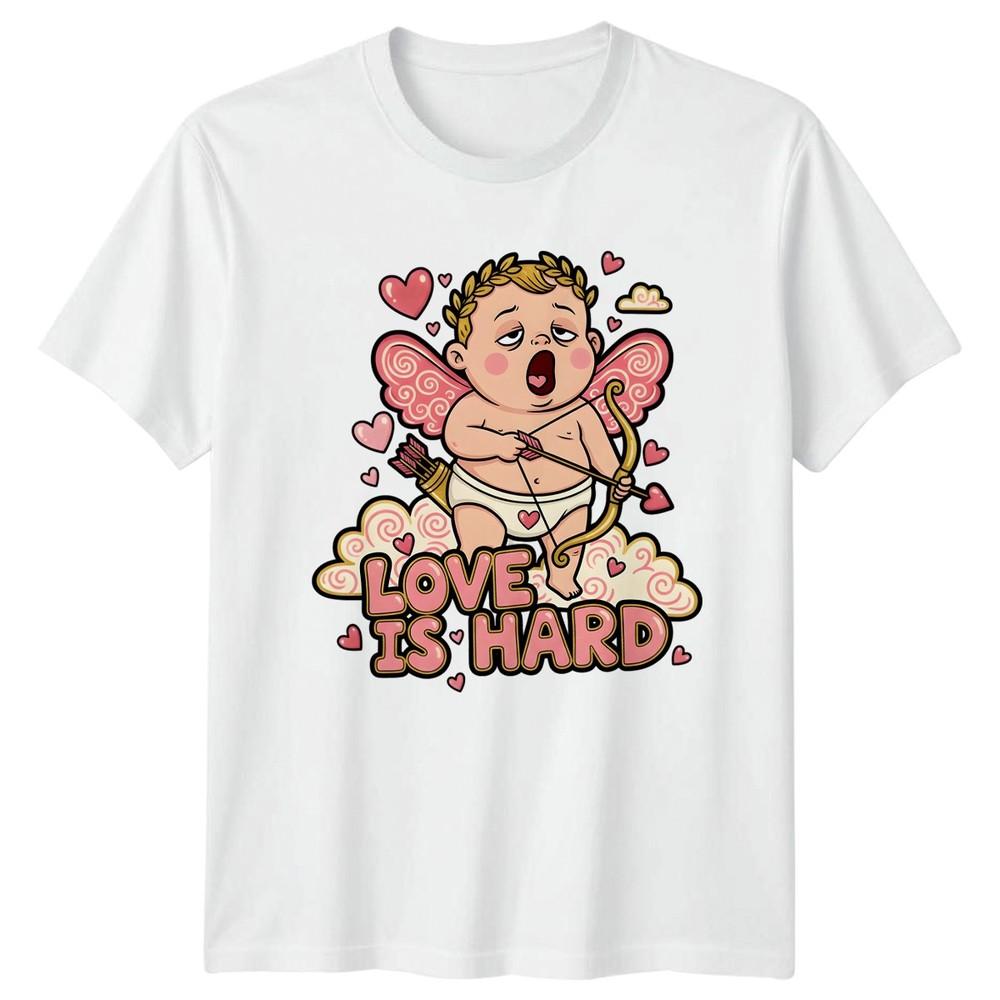 Love Is Hard TShirt Tired Cupid Relationship Humor Valentines Day S