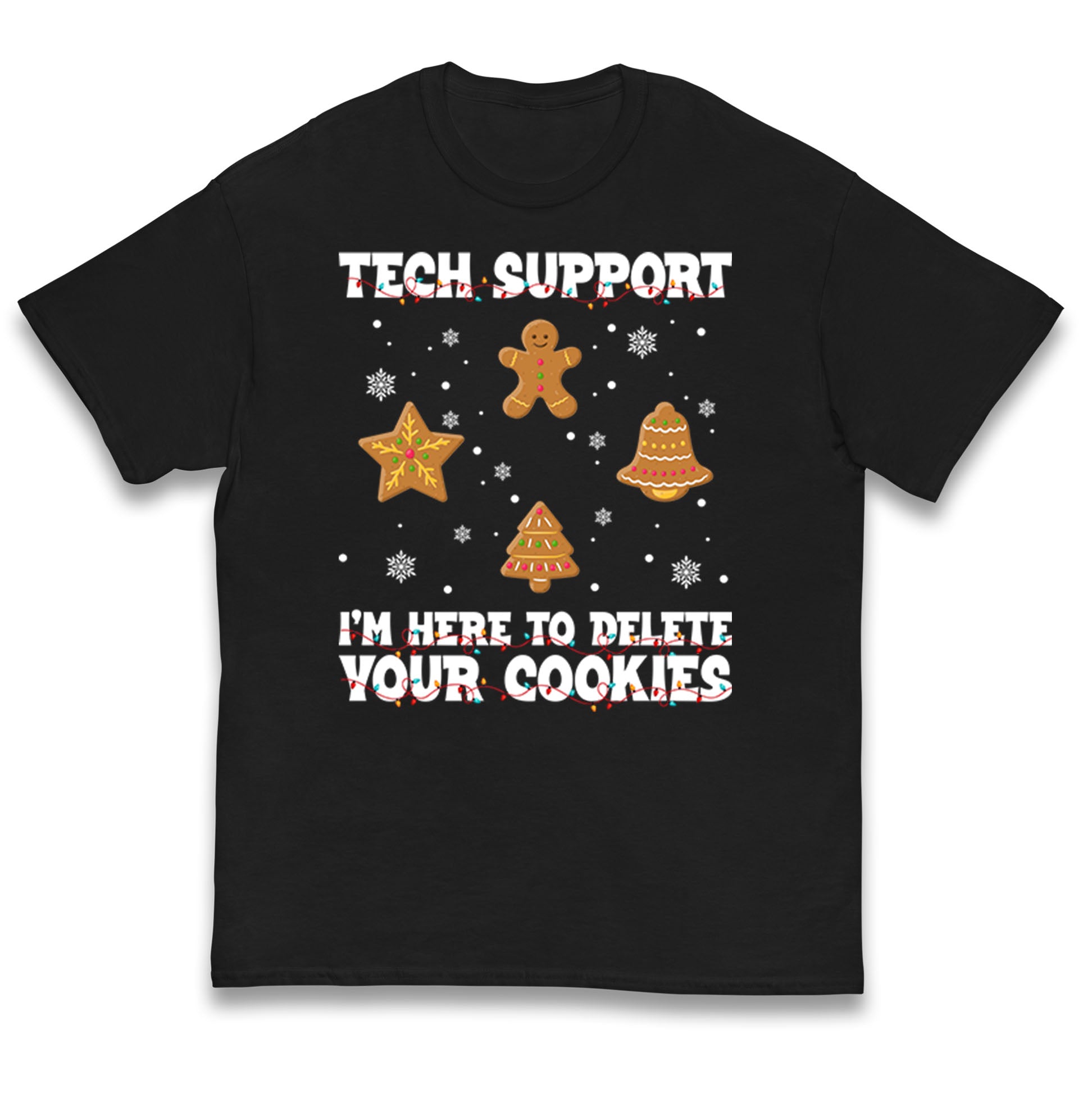 Tech Support Im Here To Delete Your Cookies Christmas Kids T Shirt 140