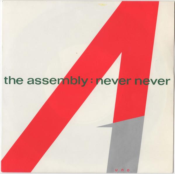 

7inch Record ASSEMBLY - Never Never 7TINY1 Mute 1983 UK Dance & Electronica Used