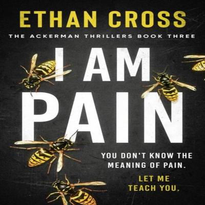 I Am Pain by Ethan Cross Paperback Book 9781838930981