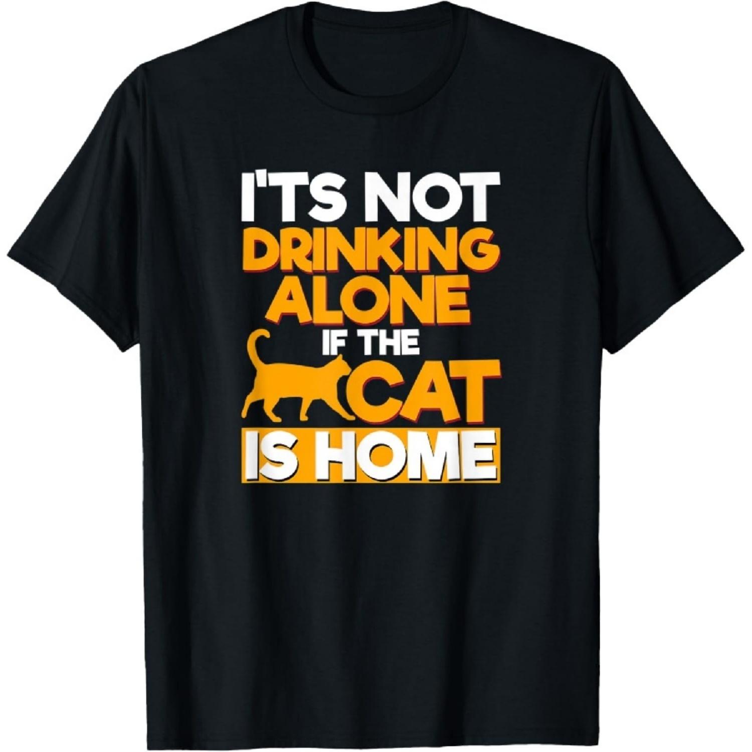 It s Not Drinking Alone If The Cat Is Home T-Shirt XXXXXL чёрный