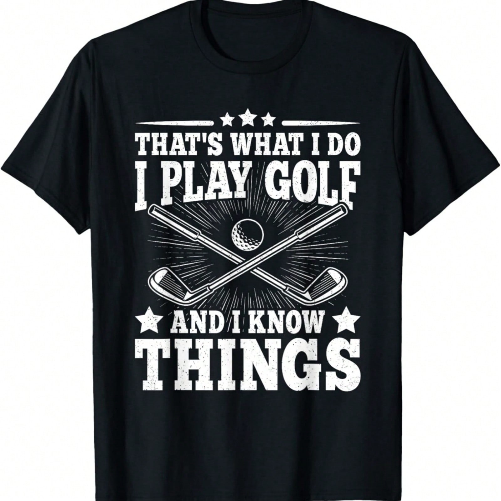 That s What I Do I Play Golf And I Know Things Funny Golfer T-Shirt S разноцветный
