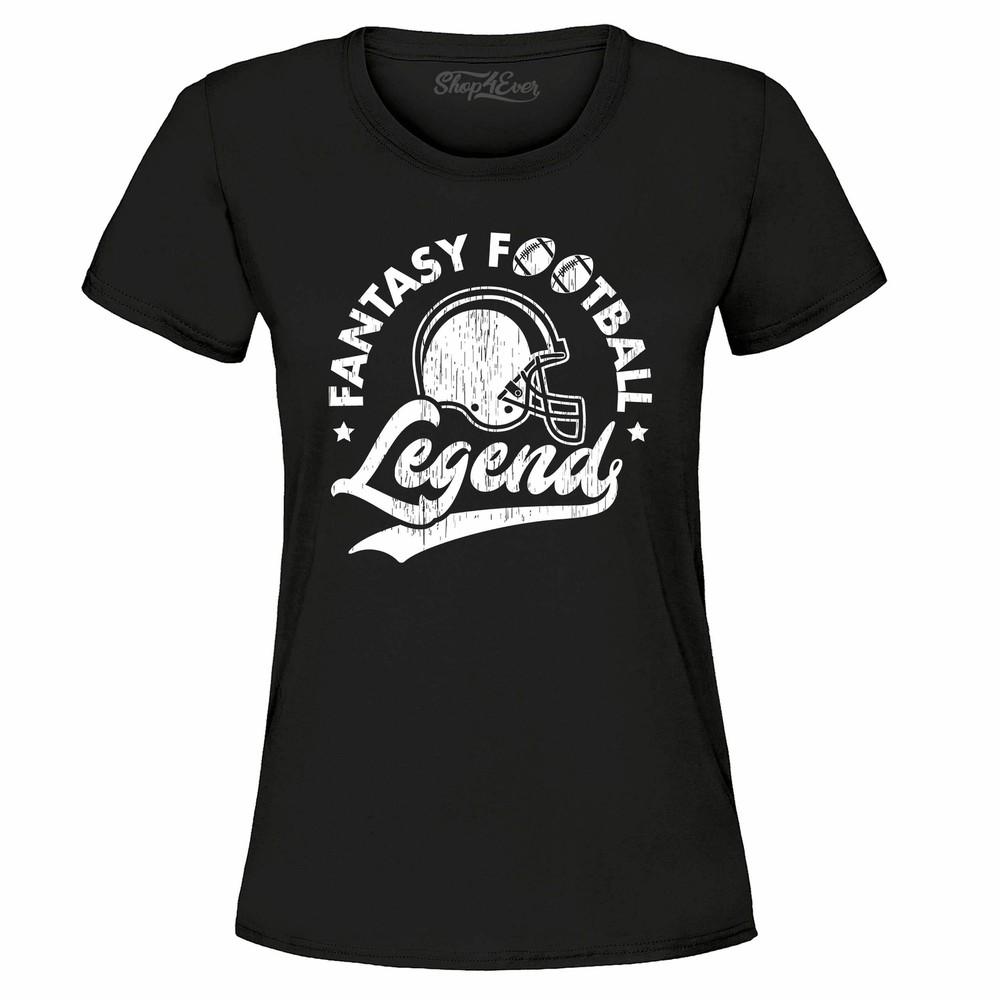 

Fantasy Football Legend Women s T-Shirt Football Shirts S