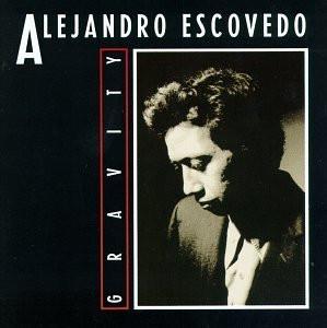 

CD ALEJANDRO ESCOVEDO - Gravity 422409 New Rose Record 1992 Japan Rock Used