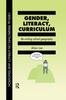 Grāmata Gender, Literacy, Curriculum : Rewriting School Geography