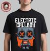Merch Electric Callboy Tanzneid Robot T-Shirt Unisex T-Shirt