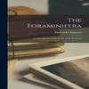 The Foraminifera by Frederick 18641943 Chapman Hardback Book 9781013960246