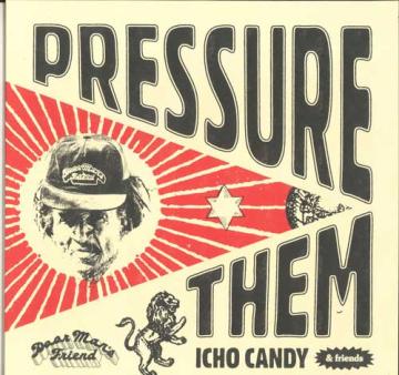 LP Record ICHO CANDY - Pressure Them PMFLP001 Poor Man's Frie 2025 UK Reggae, Ska & Dub