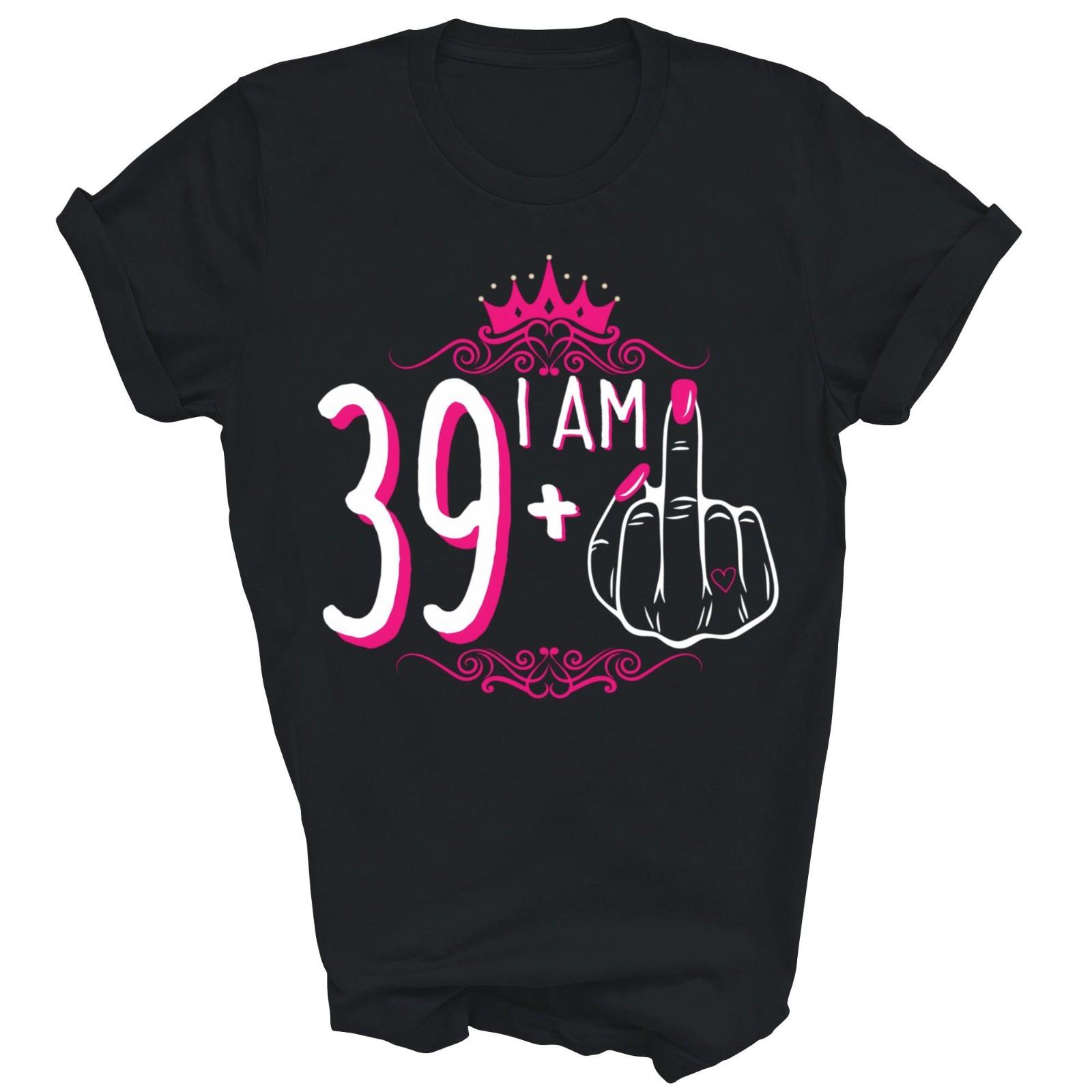 I Am 39 Plus 1 39th Birthday Years Old Unisex Shirt Gift T-Shirt XXXXL