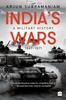 The India's Wars : A Military History, 1947-1971 Book