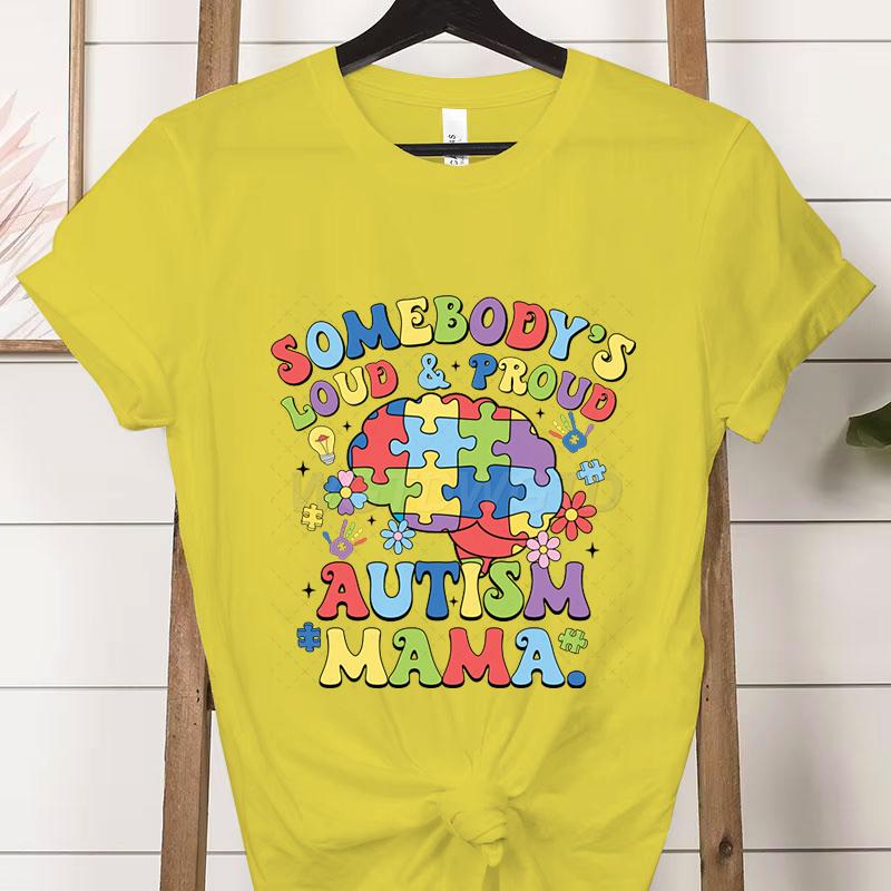 Autism Gift for Mom Crew Neck Short Sleeve Tshirt Loud  Proud Autism Mama Classic Tshirts Autism Awareness Day Mama Clothing