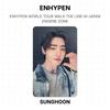 ENHYPEN WORLD TOUR WALK THE LINE IN JAPAN ENGENE ZONE Official Photocard