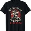 Funny _But Did You Try Leeches__ - Plague Doctor T-Shirt