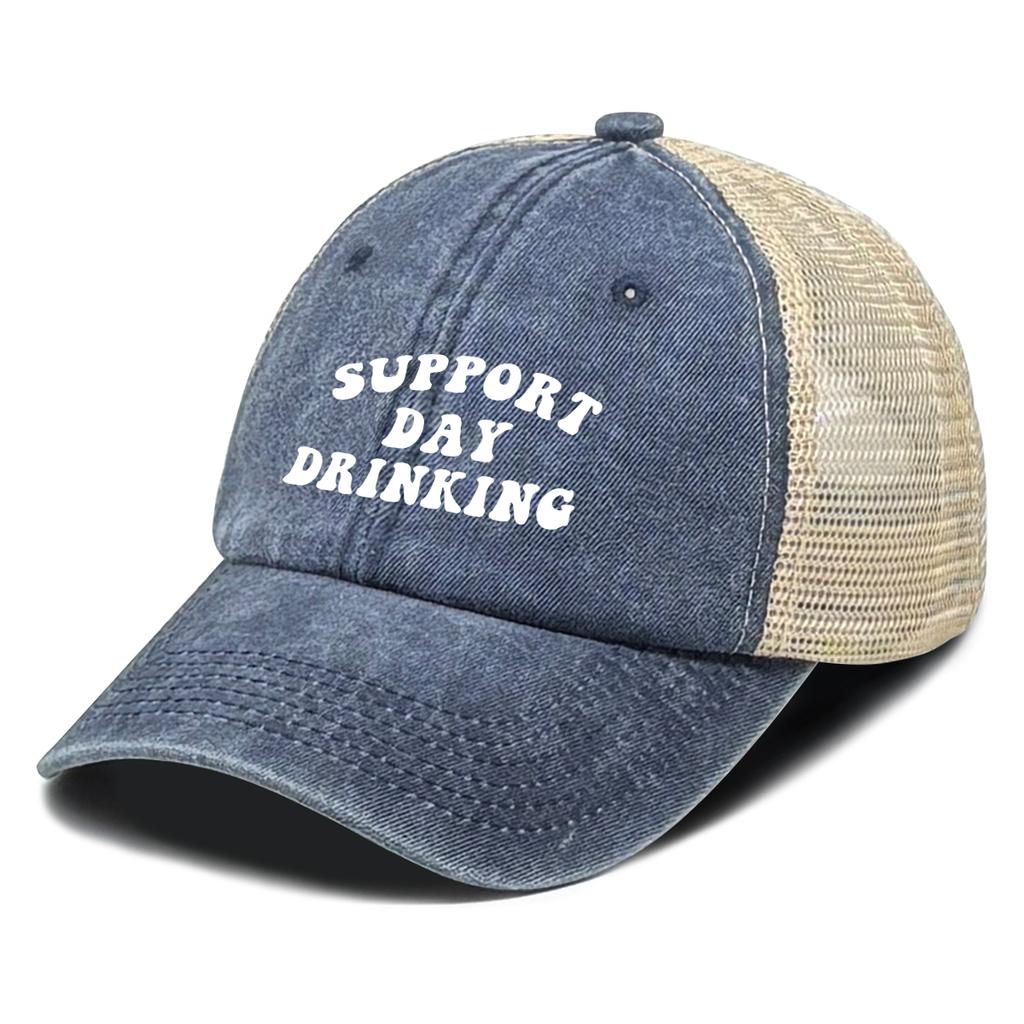 “Support Day Drinking” Print Mesh Cap Unisex Adjustable Trucker Hat Gorra Hombre Washed Retro Unisex Snapback Baseball Hat