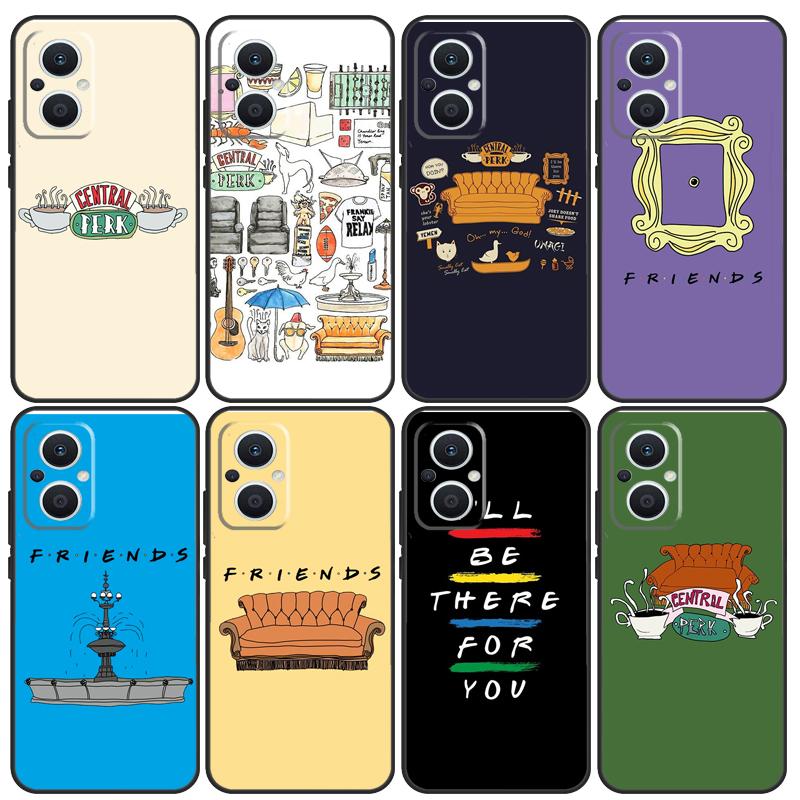 FRIENDS TV SHOW ICONIC Case For OPPO Reno 10 8 Pro 4 5 6 7 Lite 8T 4Z 5Z OPPO Find X6 Pro X2 X3 Neo X5 Lite Cover