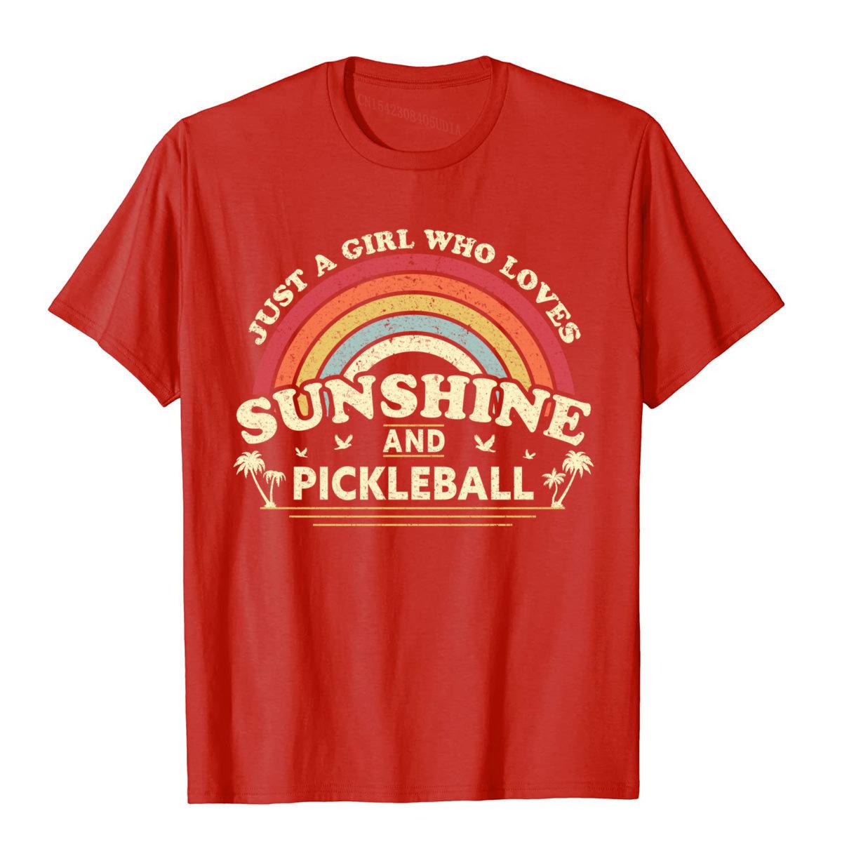 Pickleball Shirt A Girl Who Loves Sunshine and Pickleball TShirt Cotton Customized Tees Funny Mens Top TShirts Normcore L