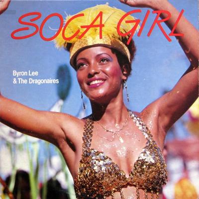 LP Record BYRON LEE  THE DRAGONAIRES  Soca Girl DY3450 DYNAMIC SOUNDS 1986 Jamaica Reggae Ska  Dub Used