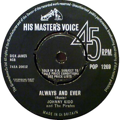 7inch Record JOHNNY KIDD  THE PIRATES  Always And Ever POP1269 His Masters Vo 1964 UK Rock Used