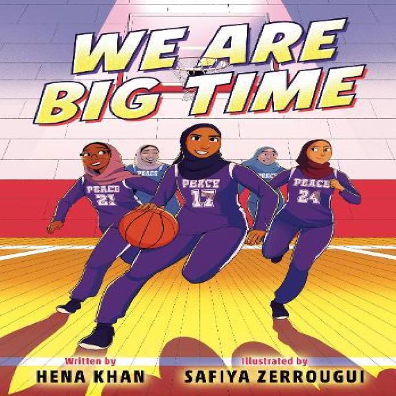 We Are Big Time by Safiya Zerrougui Hardback Book 9780593430484