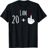 I Am 20 Plus 1 Funny 21st Birthday Saying Men Women T-Shirt