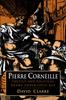 Kniha Pierre Corneille : Poetics and Political Drama Under Louis XIII