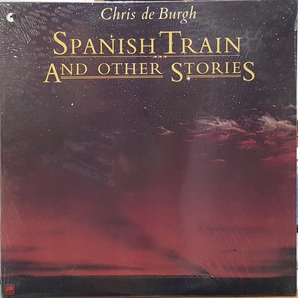 

LP Record CHRIS DE BURGH - Spanish Train And Other Stories SP4568 A&M Records 1975 Canada Rock Used