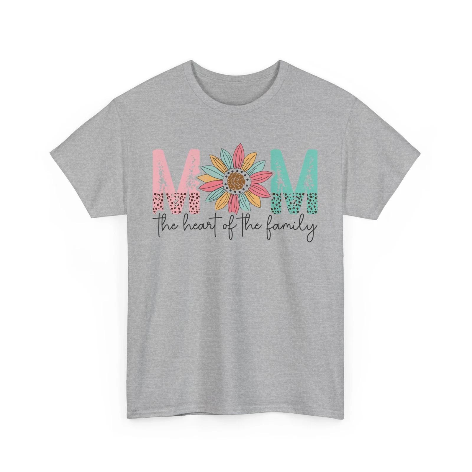 

mom heart of the family T-Shirt | Funny Motherhood Tee | Cute Mom Gift L