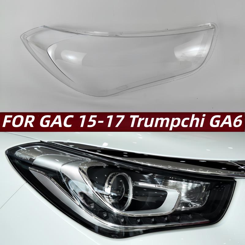 Совместимая передняя крышка фары для GAC Trumpchi GA6 (2015-2017) - Прозрачная внешняя оболочка Right Passenger