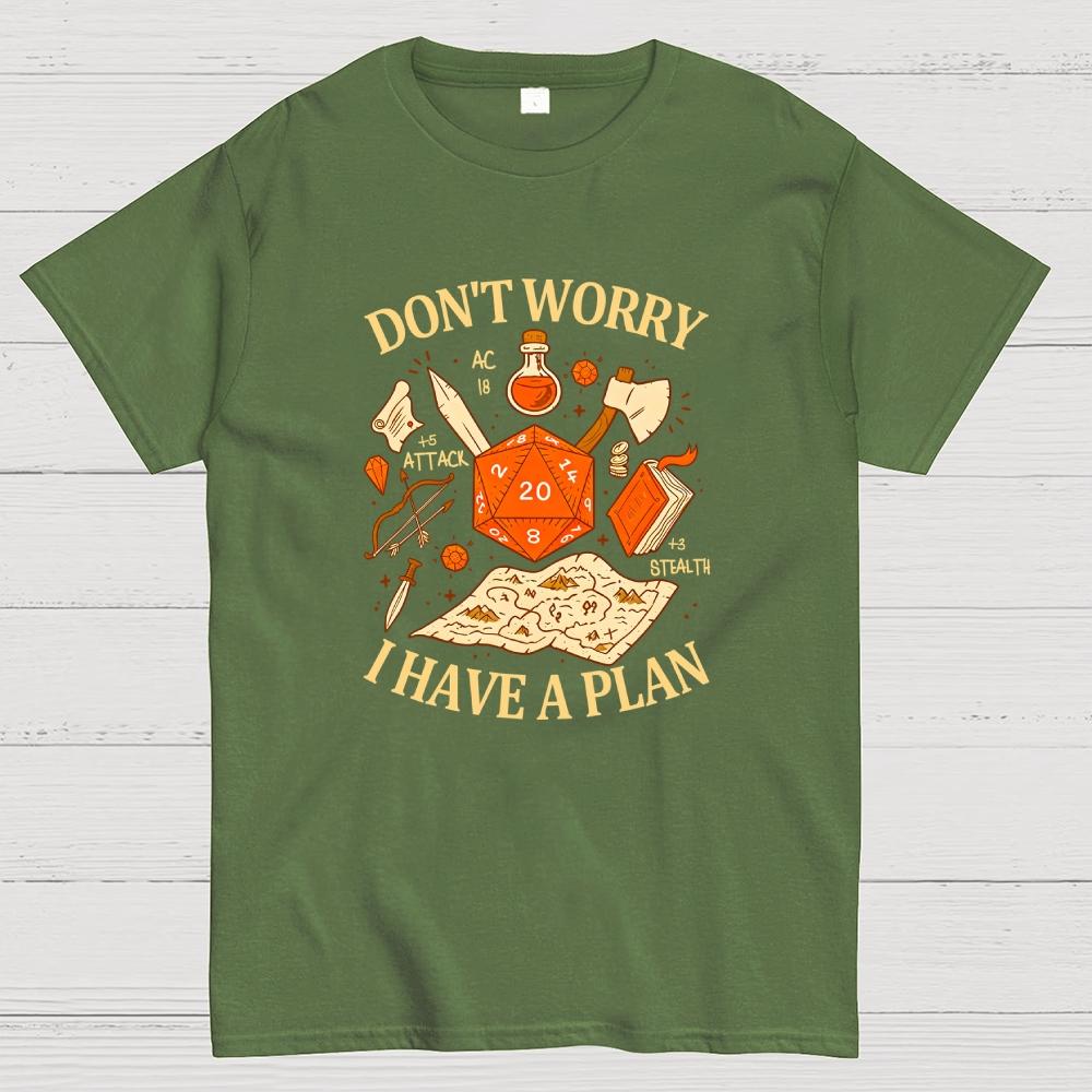 Dont Worry I have a Plan D&D Cotton Summer Casual Cool Loose T-Shirt