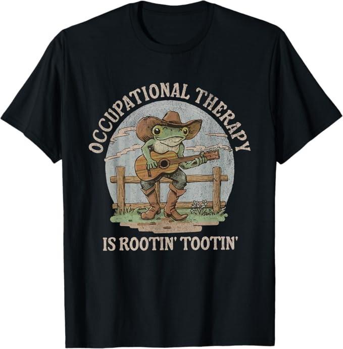 

Occupational Therapy Is Rooting Tooting Western Frog OT OTA T-Shirt 2XL
