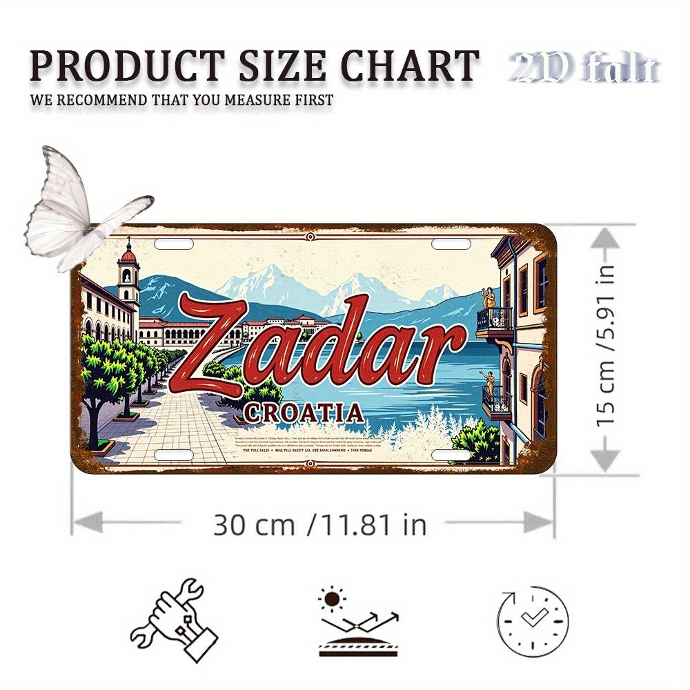 

2D Flat - Vintage Zadar, Croatia Metal Sign - 6x12 Inch Aluminum Wall Art with 2D Flat Printing, Durable & Weather-Resistant 15x30cm(5.9x7.8inch)