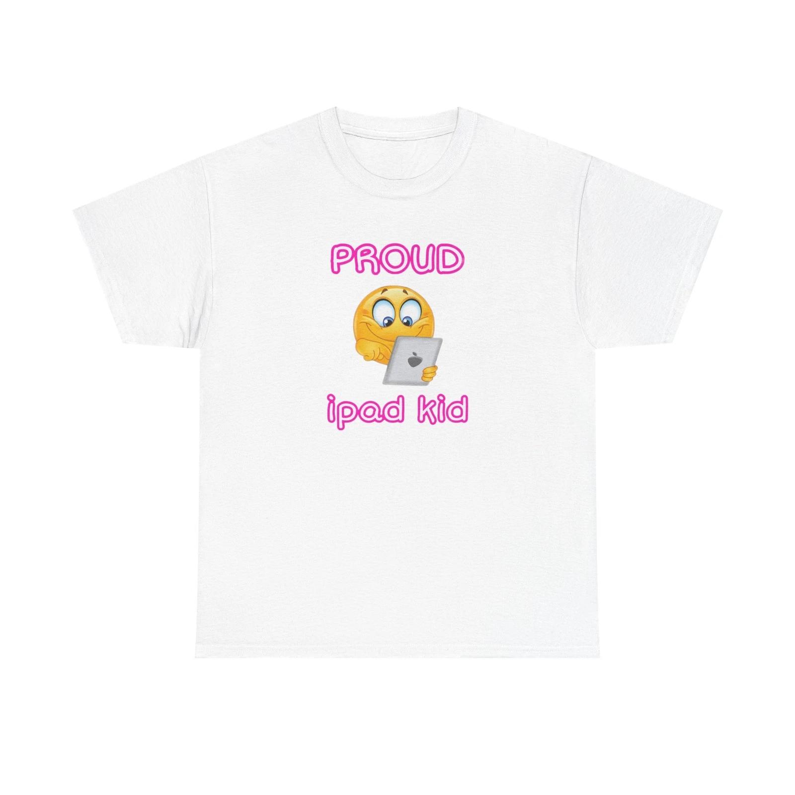 Proud Ipad Kid Meme Unisex Heavy Cotton Tee S