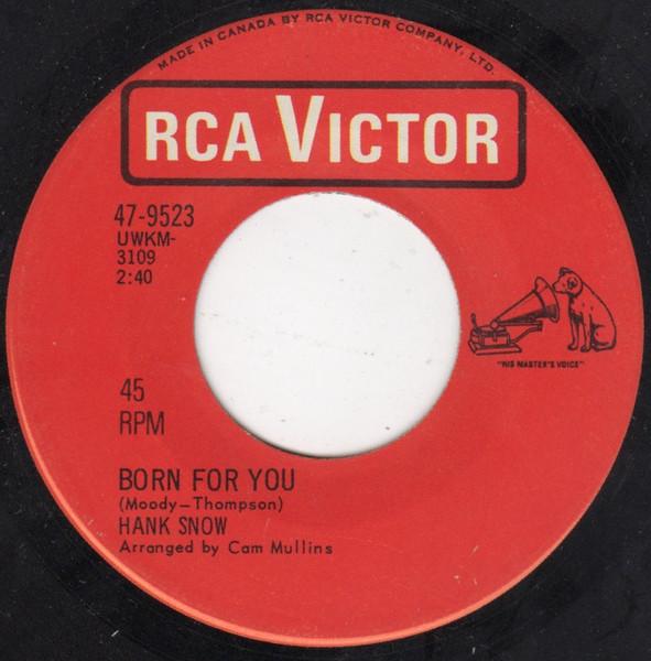 

7inch Record HANK SNOW - Born For You 479523 RCA Victor 1968 Canada Folk Used