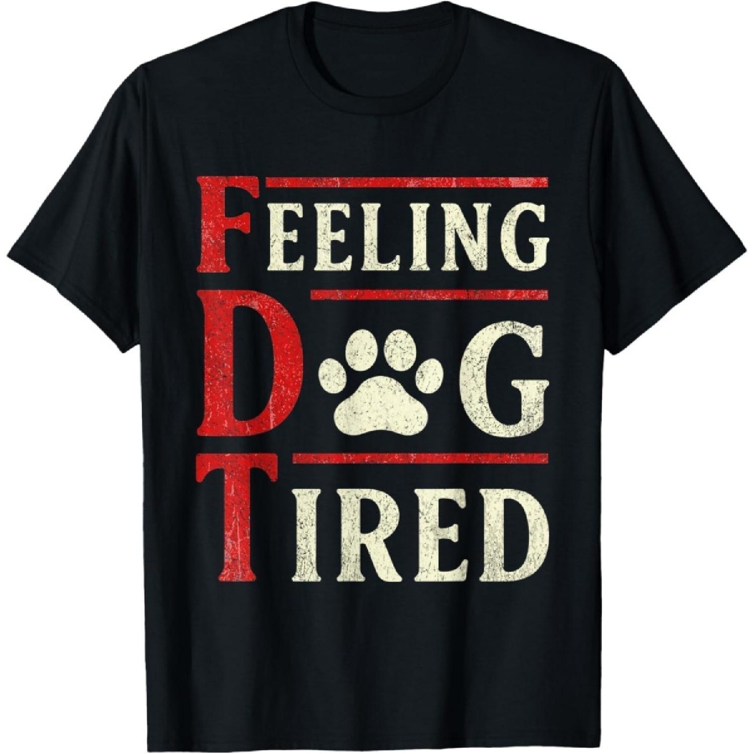 Wttyolo Feeling Dog Tired T-Shirt S