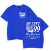 Faith Based TShirt for Unisex Unisex He Left The 99 To Find Me Graphic Tee Religious Faith Gift for Christian Short Sleeve Tshirt