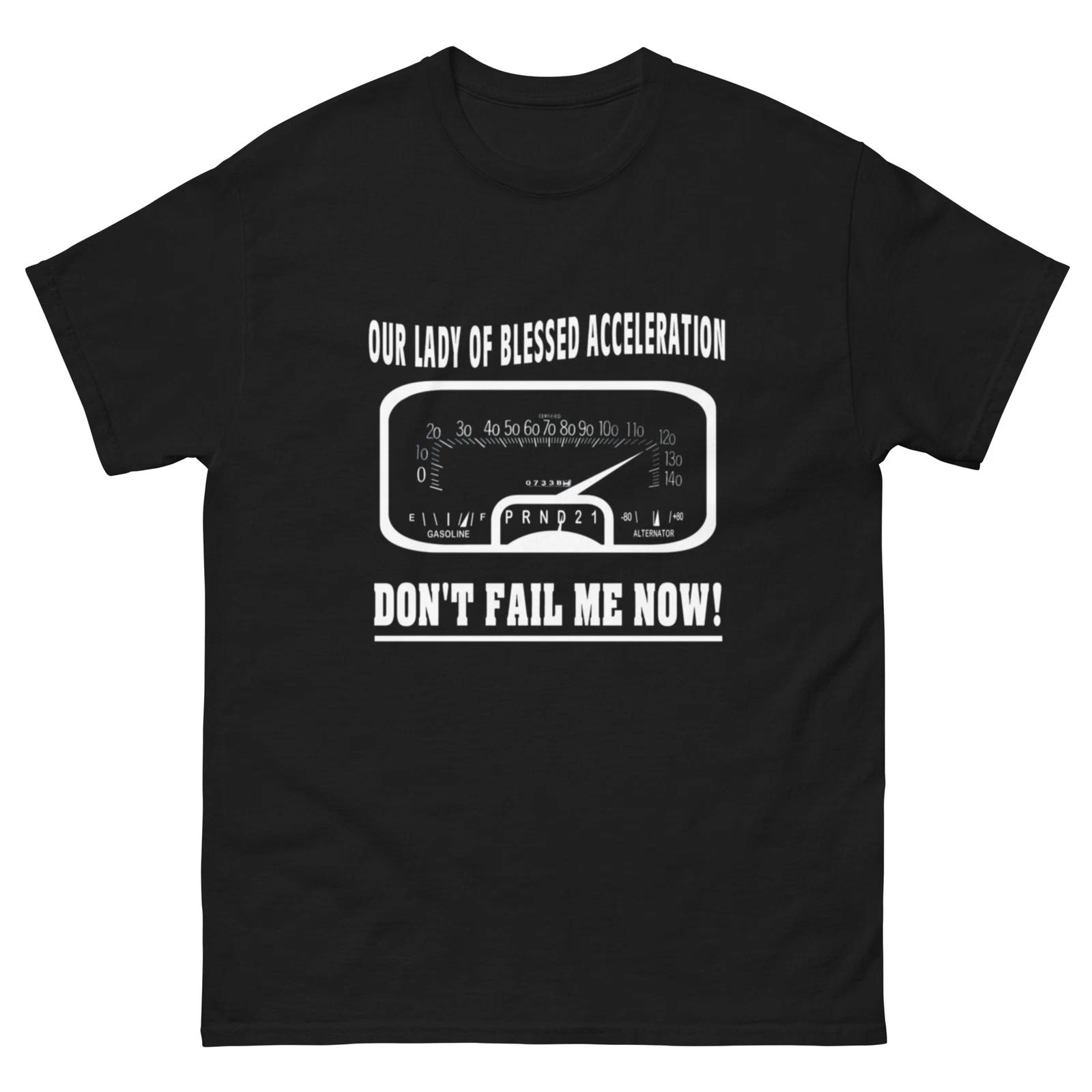 OUR LADY OF BLESSED ACCELERATION T-Shirt THE BLUES BROTHERS BLUESMOBILE CHICAGO M