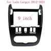 For Lada Largus 2012-2021 9 Inch Car Fascia Panel Dash Kit Facia Console Bezel Adapter Plate Trim Cover Audio Frame Kits