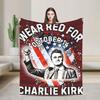 Charlie Kirk Blanket  Warm Print Plush Throw Blanket For Bedroom Travel Office Flannel Bedspread Bed Cover