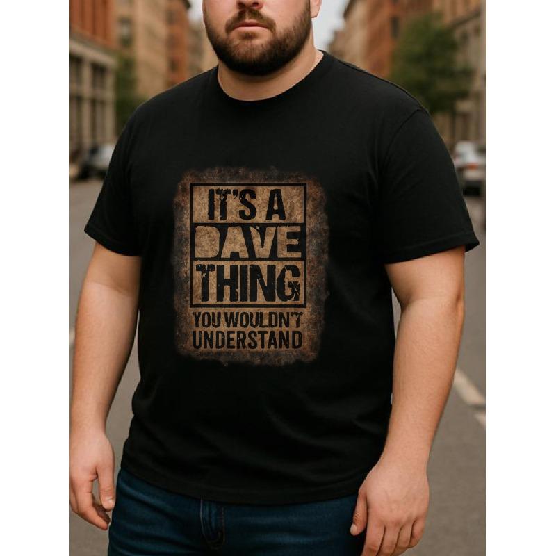

European sizes Men S Vintage It S a Dave Thing You Won t Understand Graphic T-Shirt - Retro 80s Inspired Lettering 4XL чорний