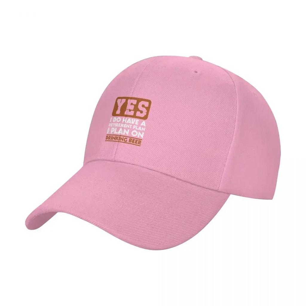 Yes I Do Have A RetireUnisext Plan I Plan On Drinking Beer Baseball Cap Snap Back Hat Cosplay Military Cap Unisex Unisex Caps Womens