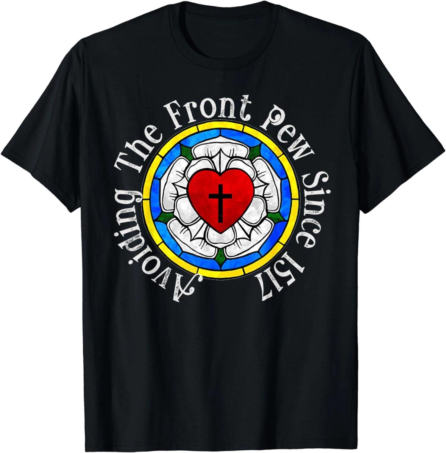 Funny Martin Luther Rose 1517 For Lutheran T-Shirt XXL