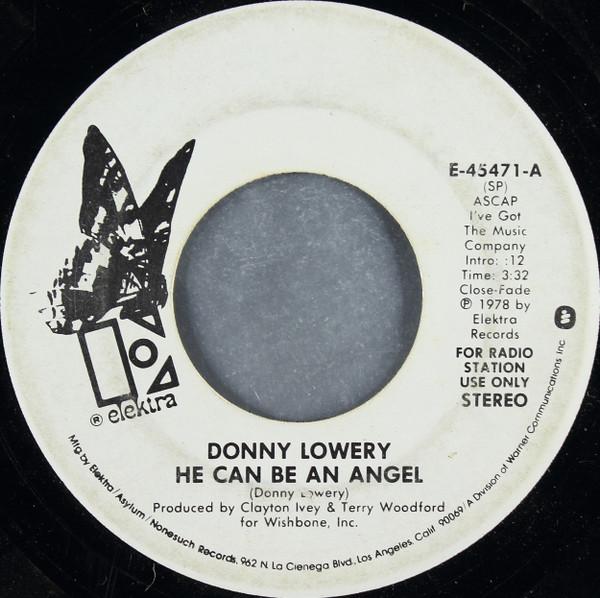 

7inch Record DONNY LOWERY - He Can Be An Angel E45471 Elektra 1978 US Soul/Funk Used