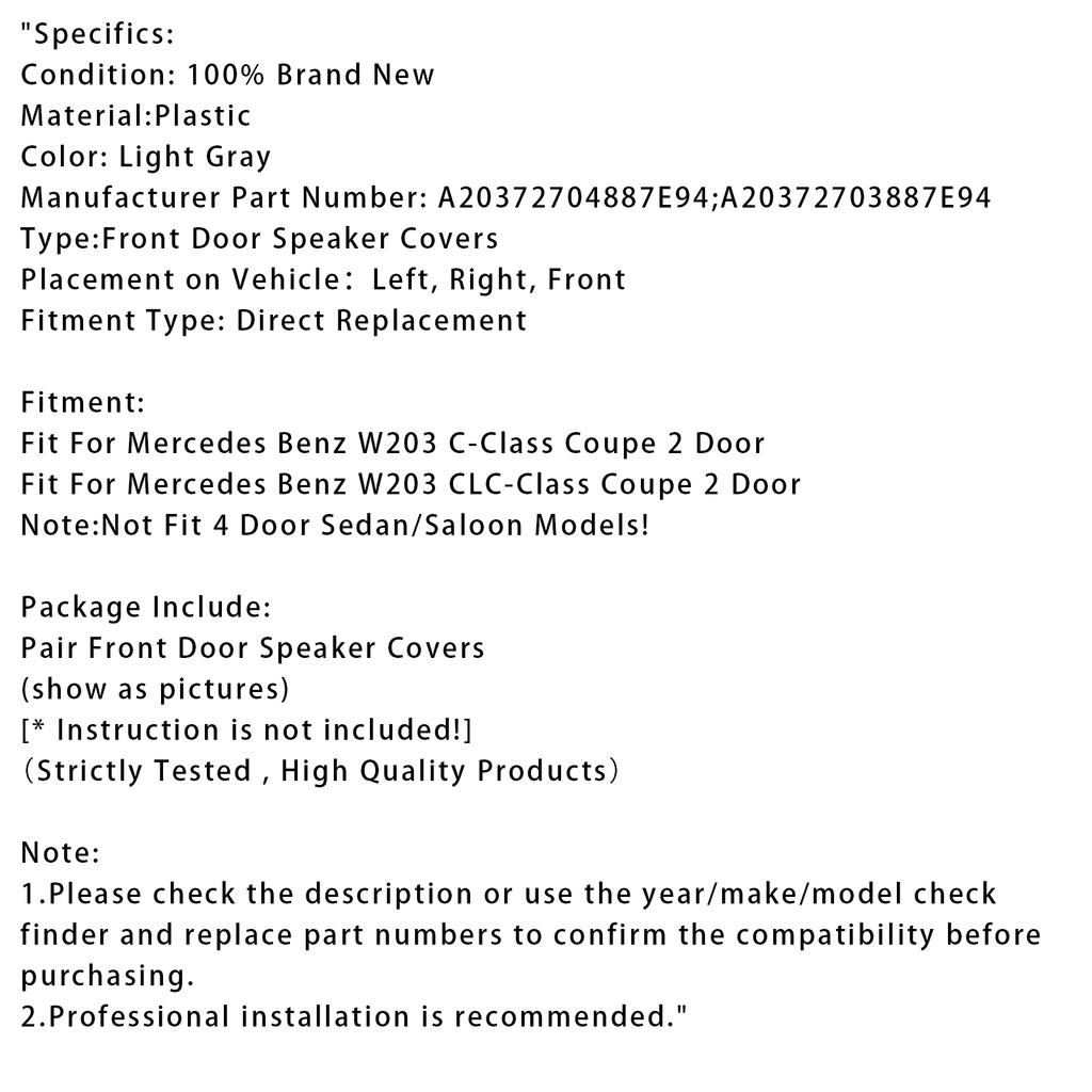 Paar Vordertür Lautsprecherabdeckung Für Mercedes W203 CLC Coupé A20372704887E94
