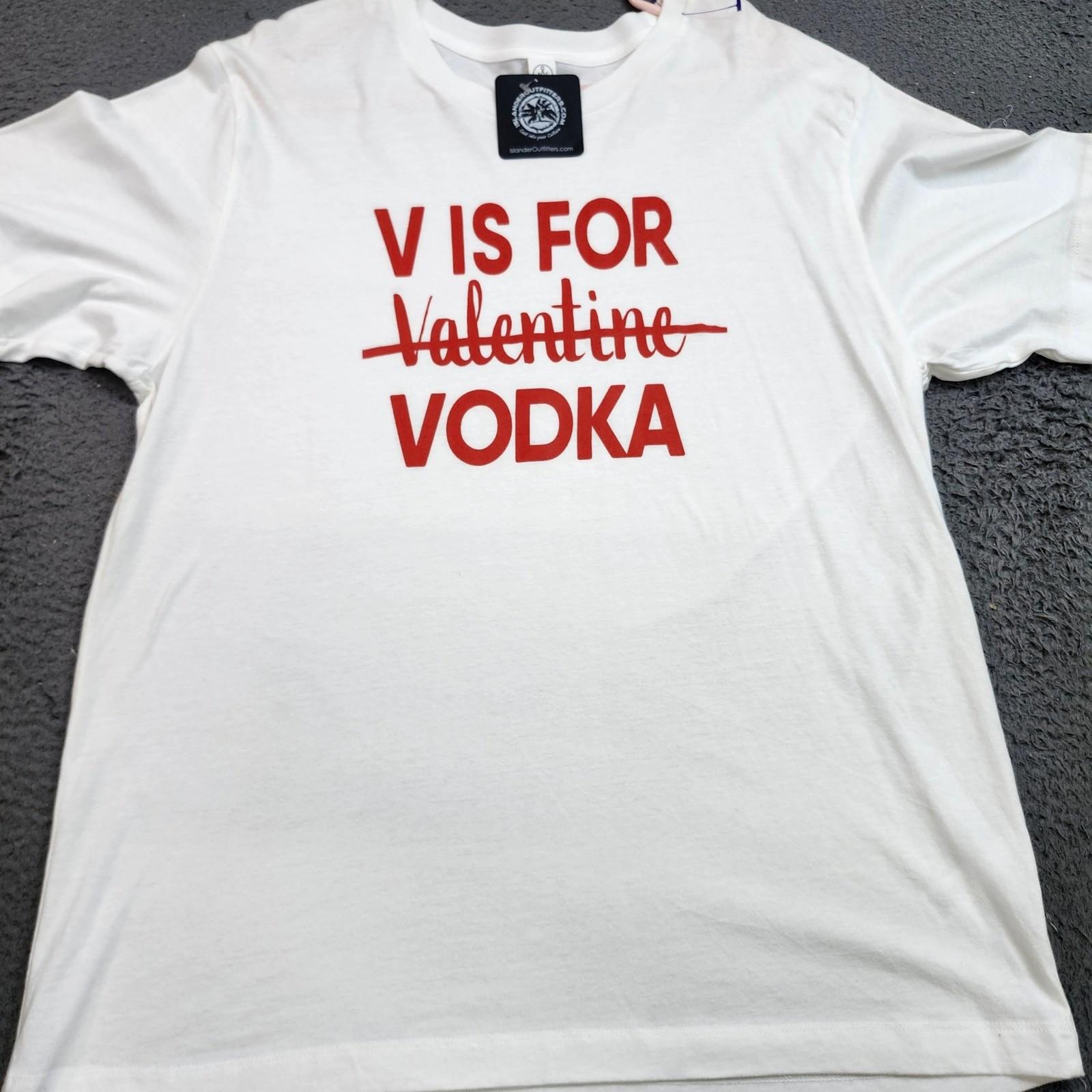 Alternative Mens V Is For Vodka Valentine Graphic White XL New Unisex T-Shirt XXL