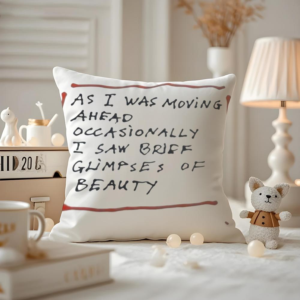 

As I Was Moving Ahead Occasionally I Saw Brief Glimpses Of Beauty Cushion Cover Pattern Printed Pillowcase For Living Room Sofa 12x12Inch