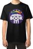 Trending Styles Book It School Reading Essential Unisex T Shirt Ladies T Shirt Sweatshirt
