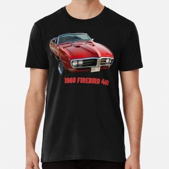 1968 Firebird 400 Fun Tee Size S to 5XL Made in the USA T shirt